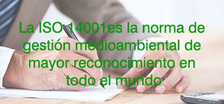 ISO 14001 Sistema de Gestión Ambiental